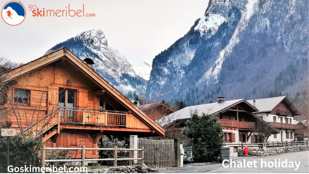 Chalet holidays